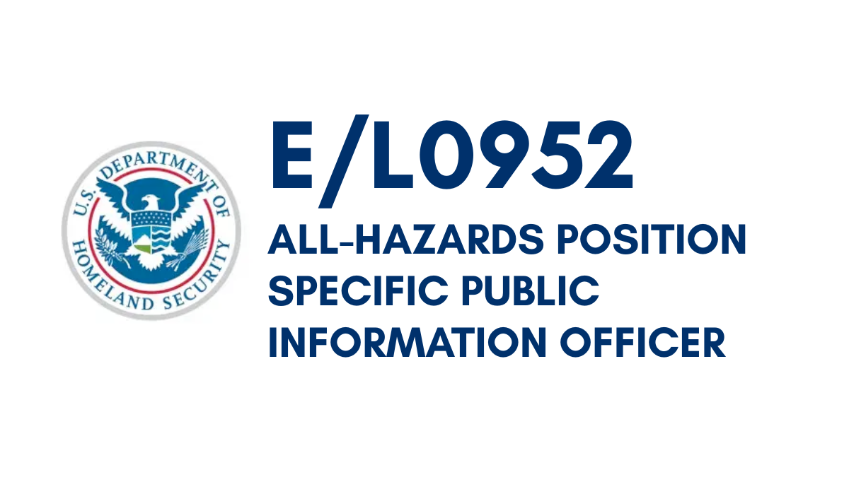 E/L0952 NIMS ICS All-Hazards Public Information Officer
